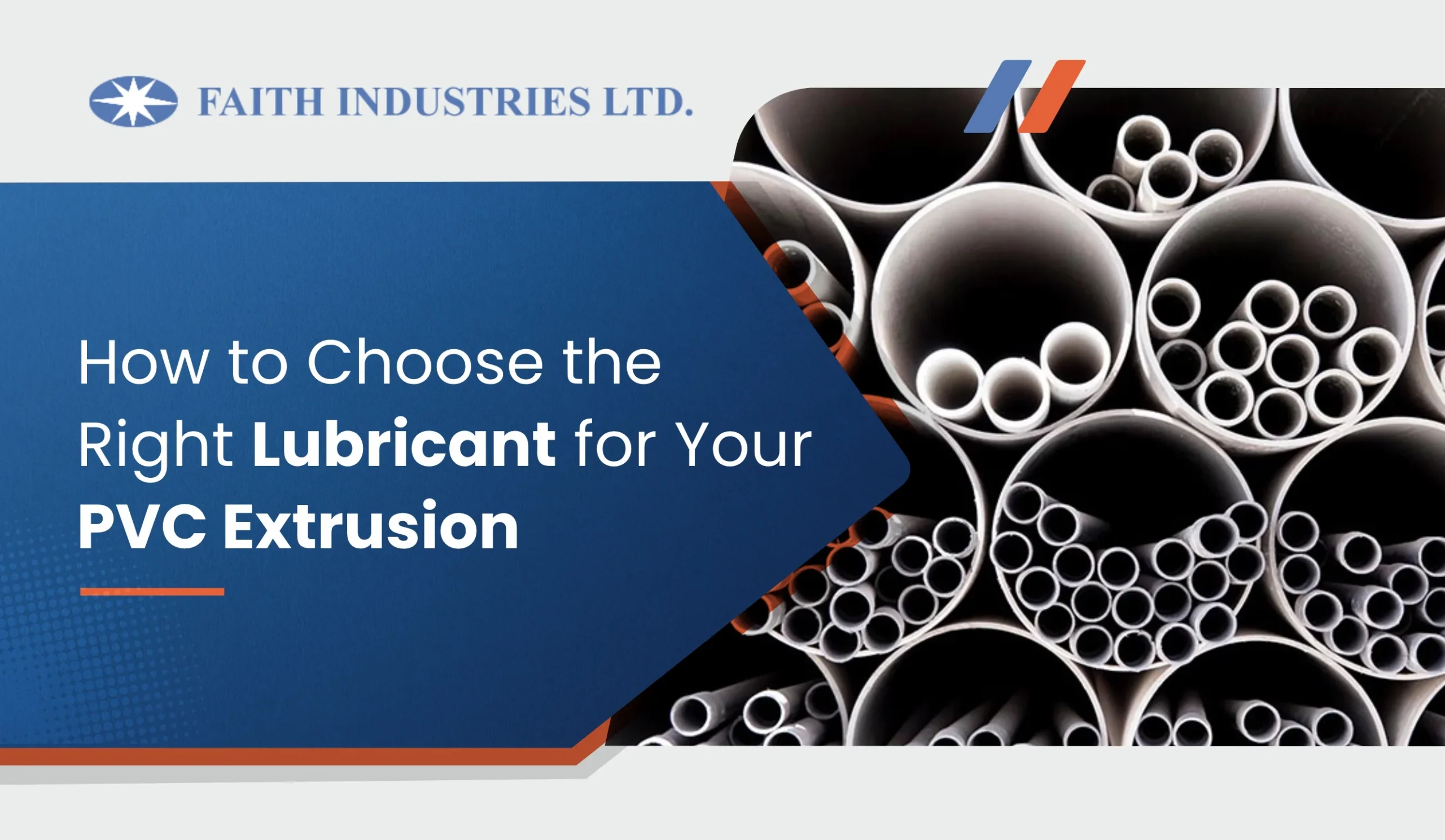 PVC pipes and profiles showing extrusion application with title on selecting the right PVC lubricant for improved processing performance