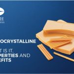 Microcrystalline wax What is it, Properties, and Benefits