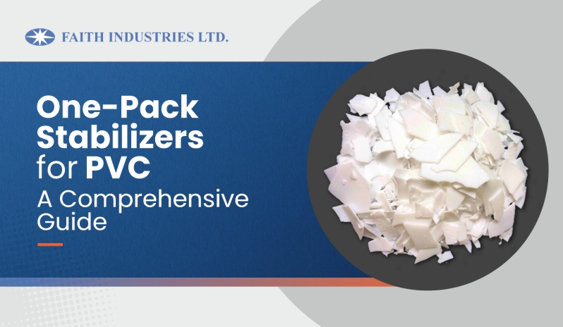 One-Pack Stabilizers for PVC A Comprehensive Guide